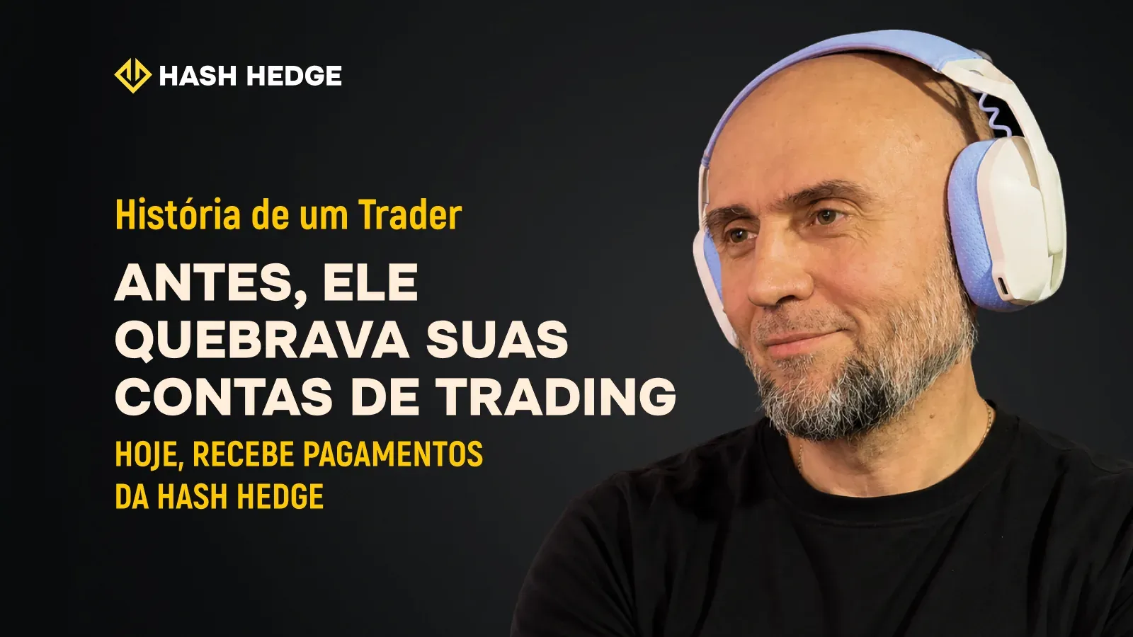 Yuri — trader da Hash Hedge que recebeu 3 payouts, totalizando US$914